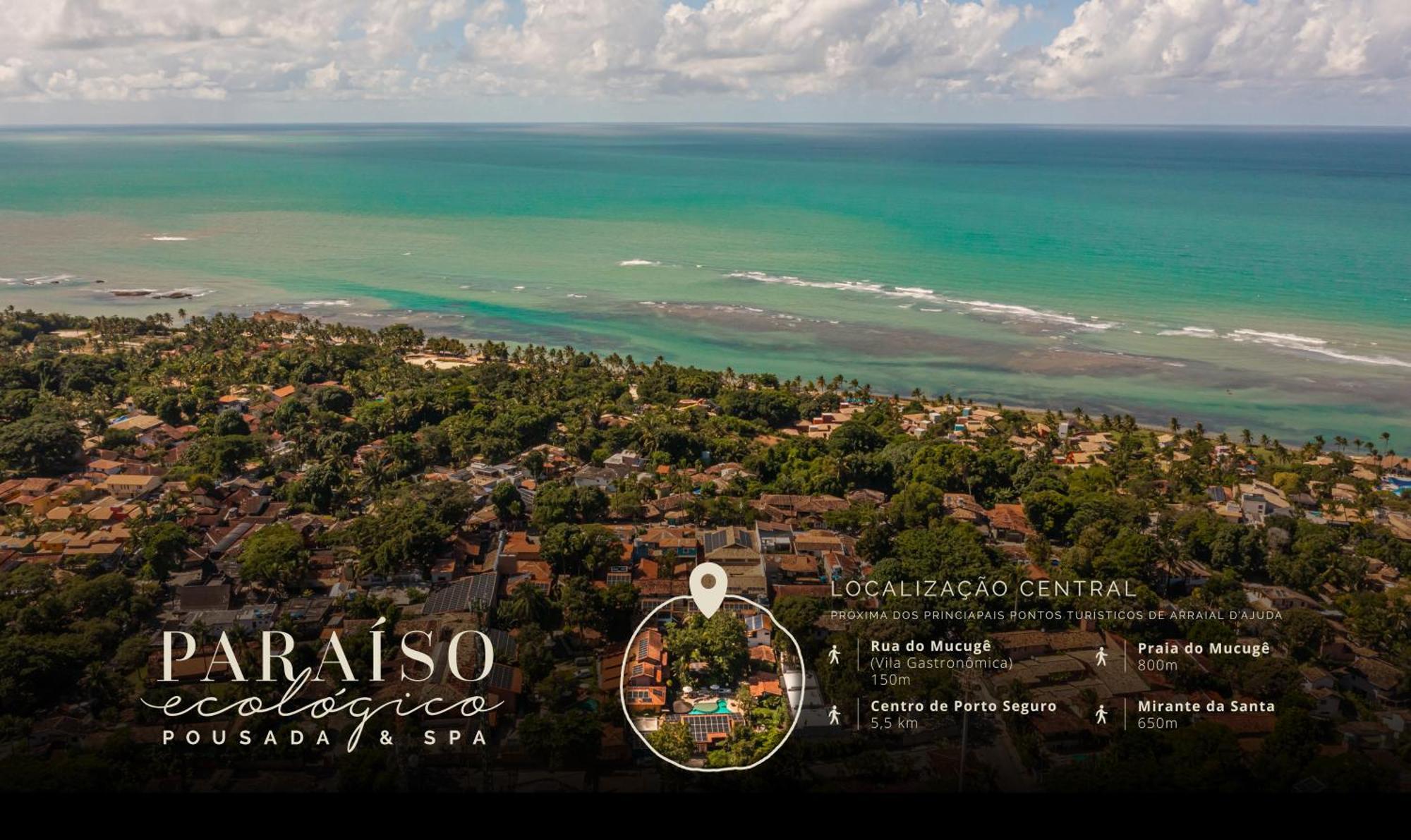 Paraiso Ecologico & Porto Seguro